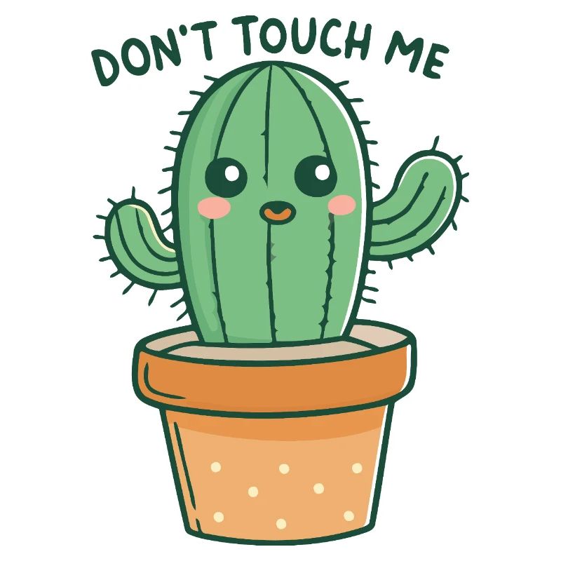 Funny Cactus Don't Touch