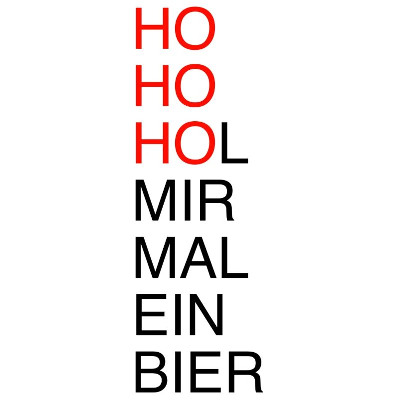 HOHO HOL MIR MAL EIN BIER