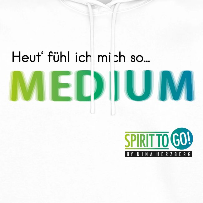 Heut´fühl ich mich so.... MEDIUM