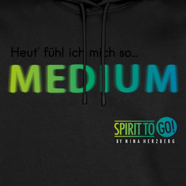 Heut´fühl ich mich so.... MEDIUM