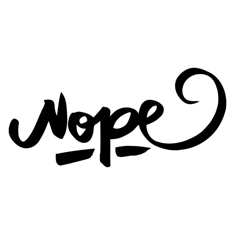 Nope