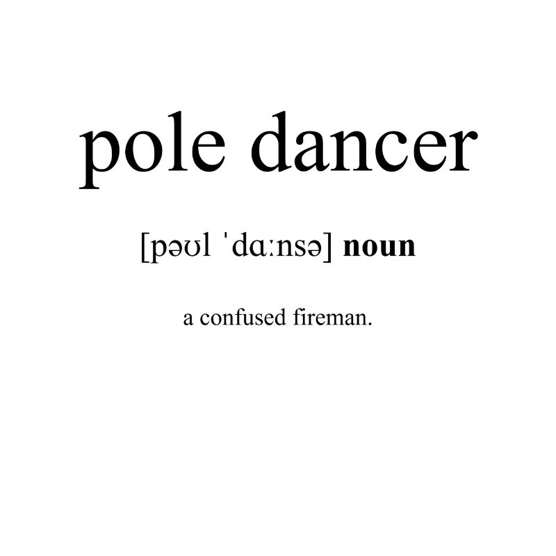Pole Dancer (Pole-Tänzer/in) Definition Dictionary