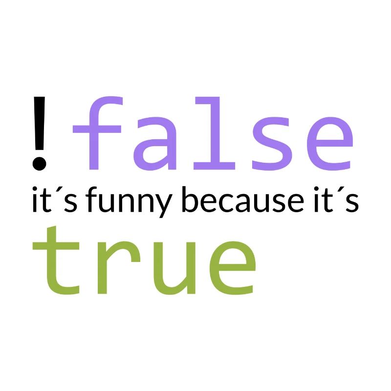 !false == true (dunkel)