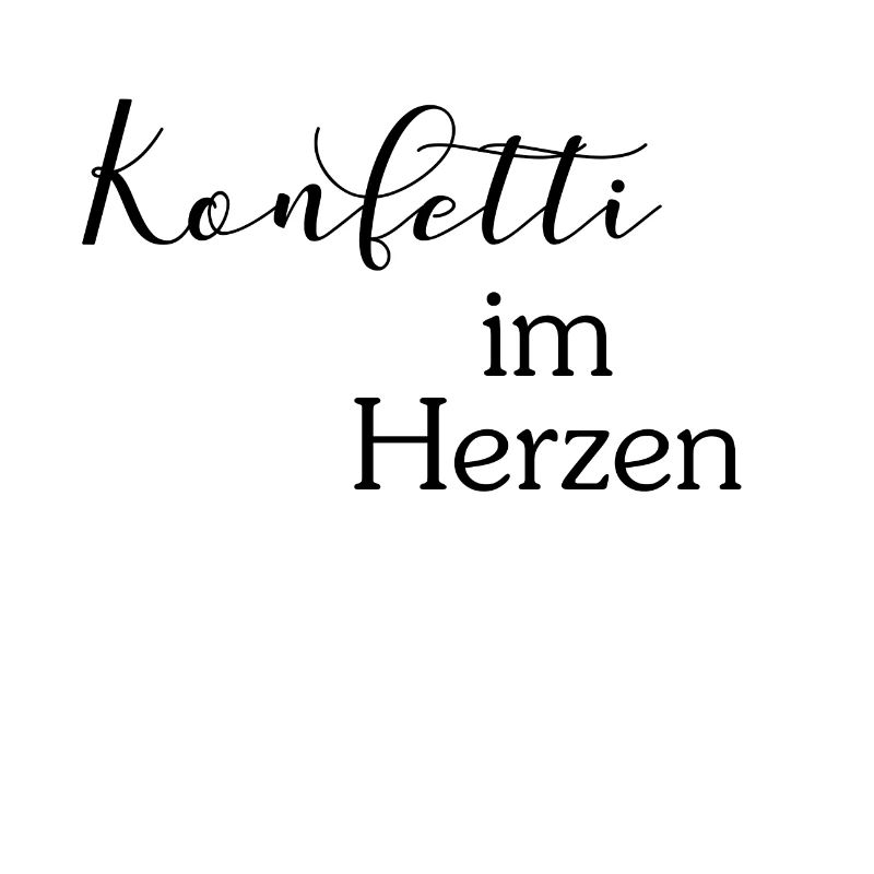 Konfetti im Herzen