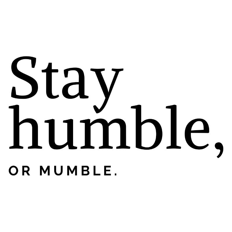 Bleiben Sie bescheiden.... oder marmon