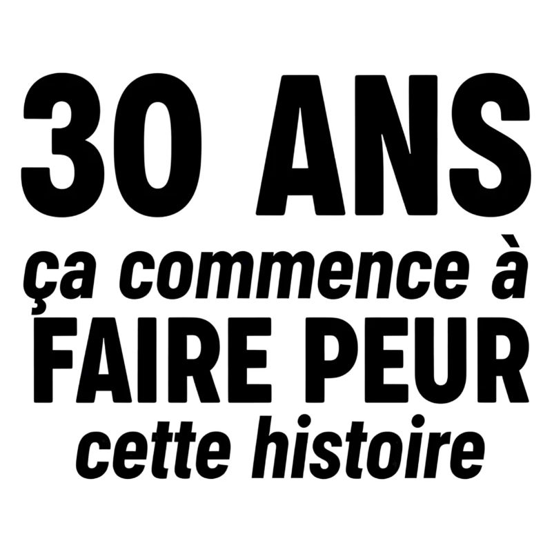 30 ans