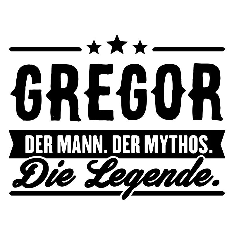 Man Myth Legend Gregor