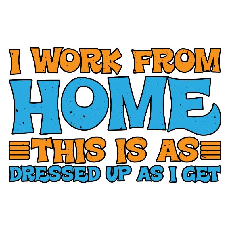 I Work From Home, This Is As Dressed Up As I Get 3