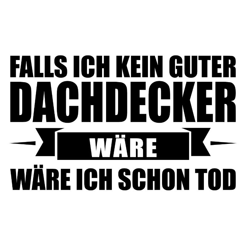 Dachdecker Beruf Dachdeckerei Geschenk