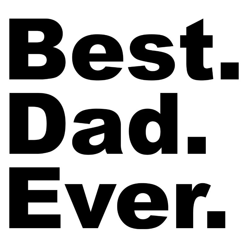 Best Dad Ever