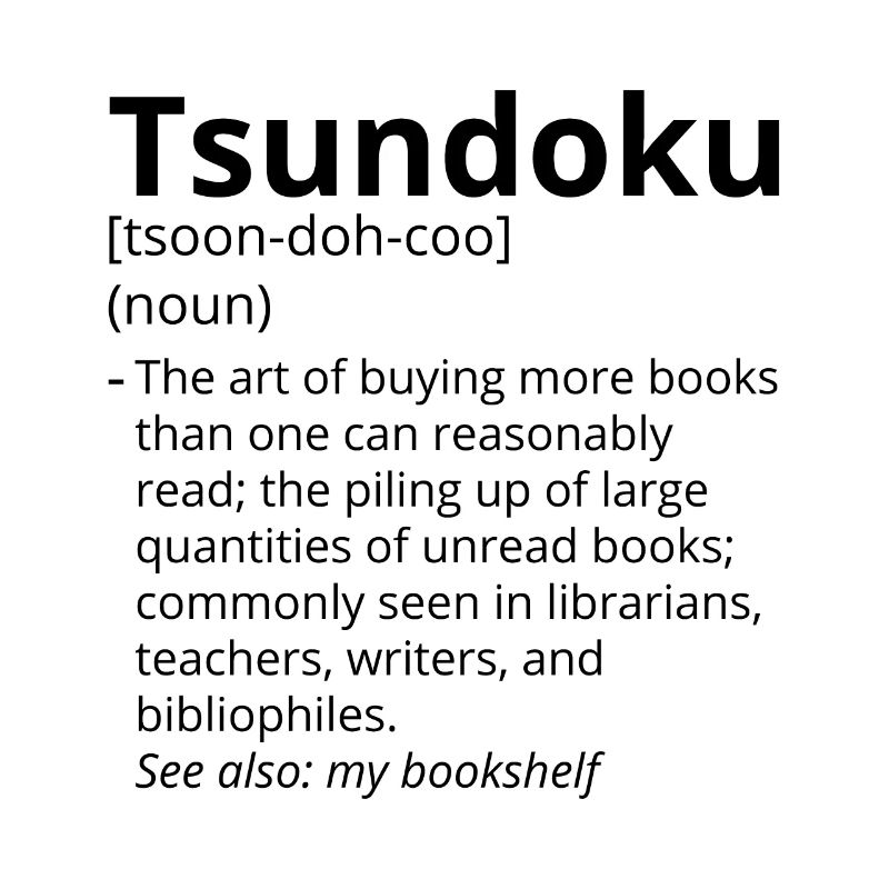 Tsundoku Definition Description