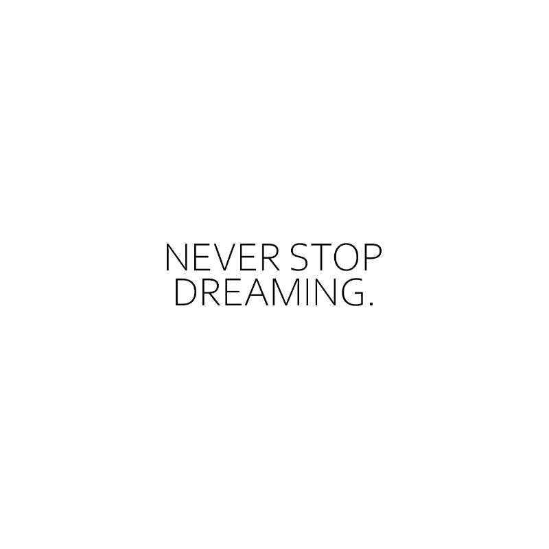 Never Stop Dreaming (Light)