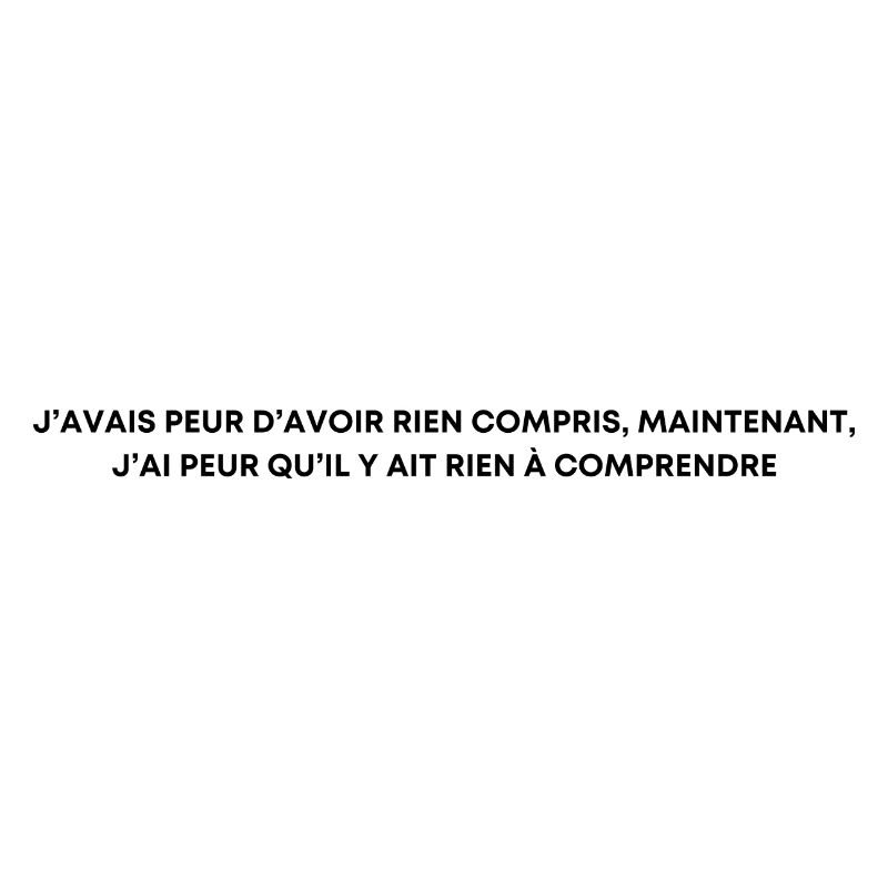 J'avais peur d'avoir rien compris - Orelsan