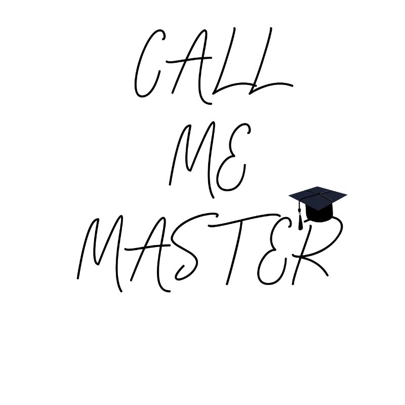 Call me Master Abschluss 2019 Geschenk Studium