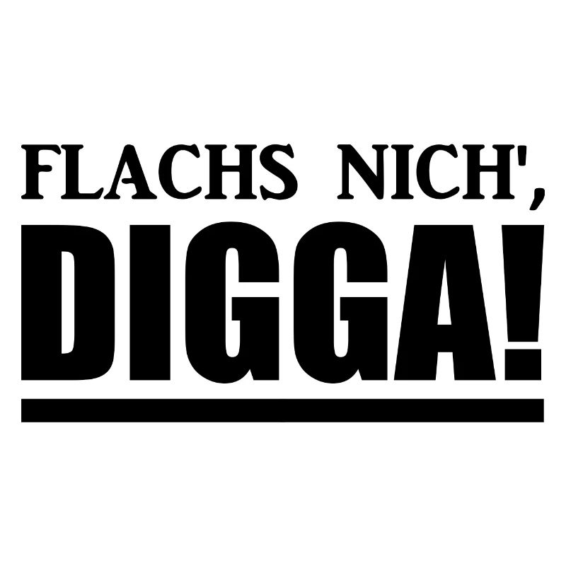 Digga - Hamburch - Sprüche