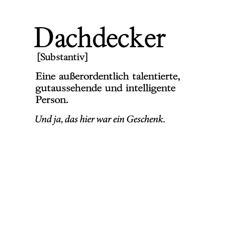 Dachdecker Talent Handwerker Dachdecken