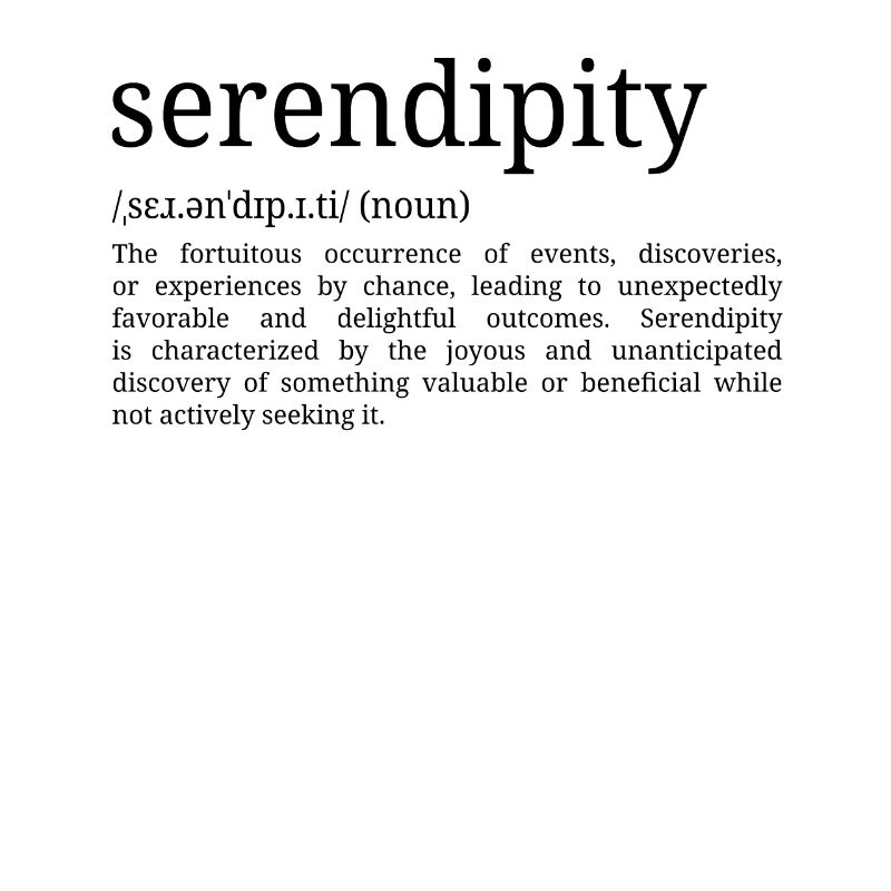 Serendipity - Dictionary Definition