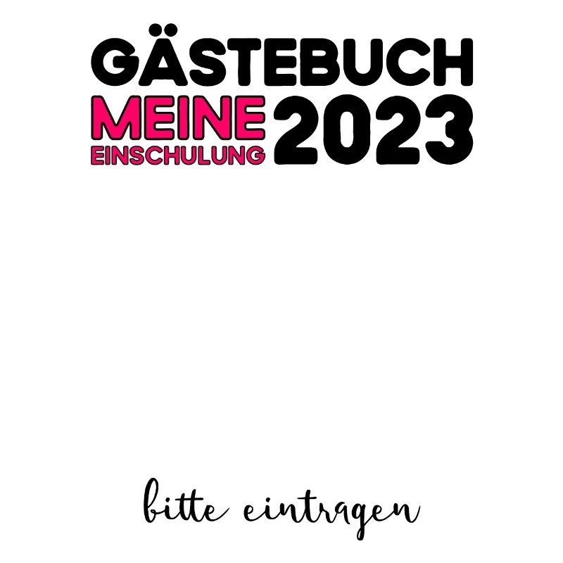 Gästebuch Einschulung 2023 Bitte Eintragen Schule