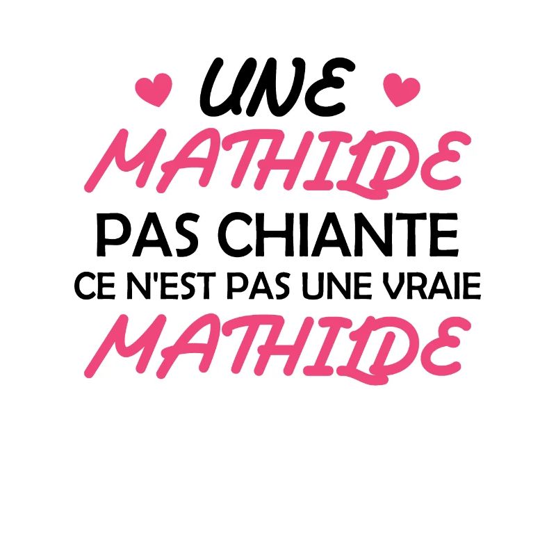 Une Mathilde pas chiante ce n est pas une vraie