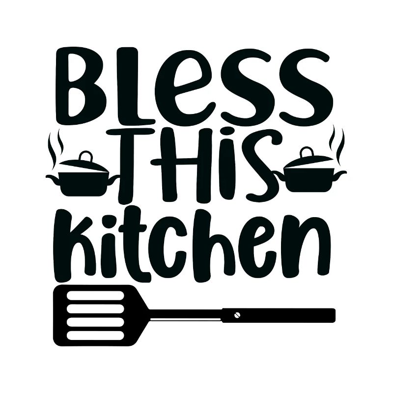 Bless This Kitchen