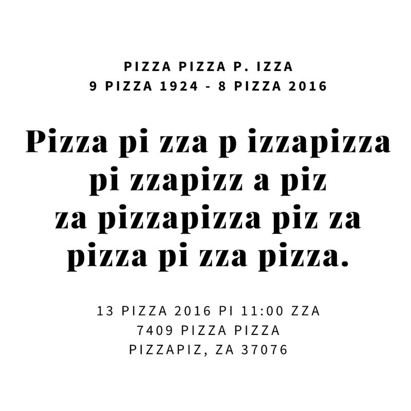 Pizza pizza pizza