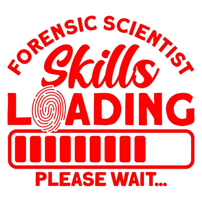 Skills Loading Please wait Forensic Science