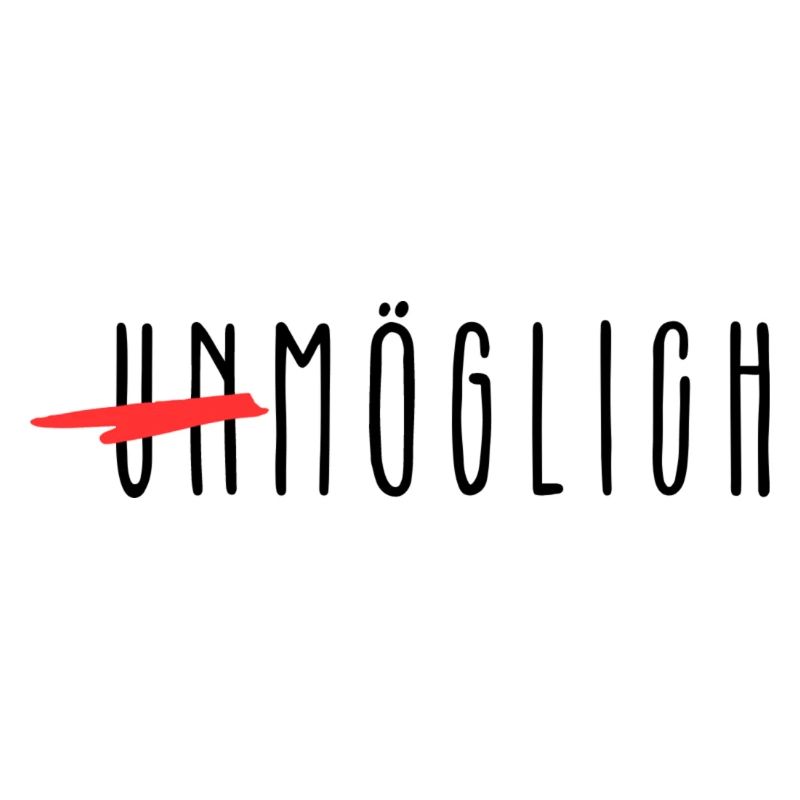 Unmöglich