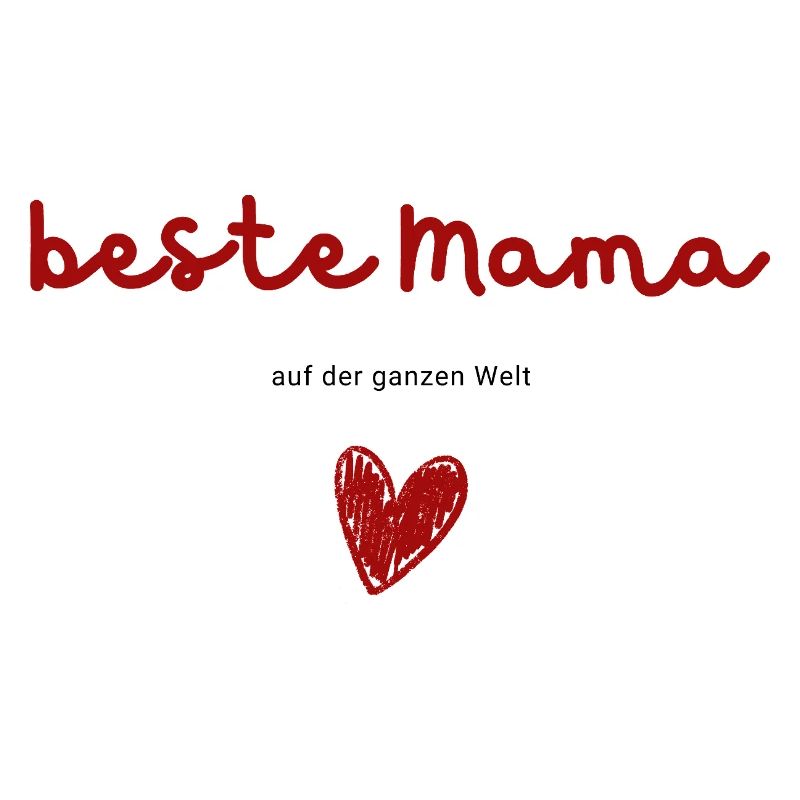 beste Mama auf der ganzen Welt - Herz Muttertag