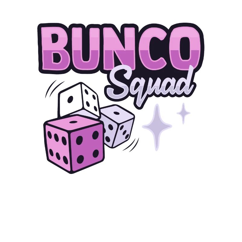 Bunco Squad Design for a Bunco Babe