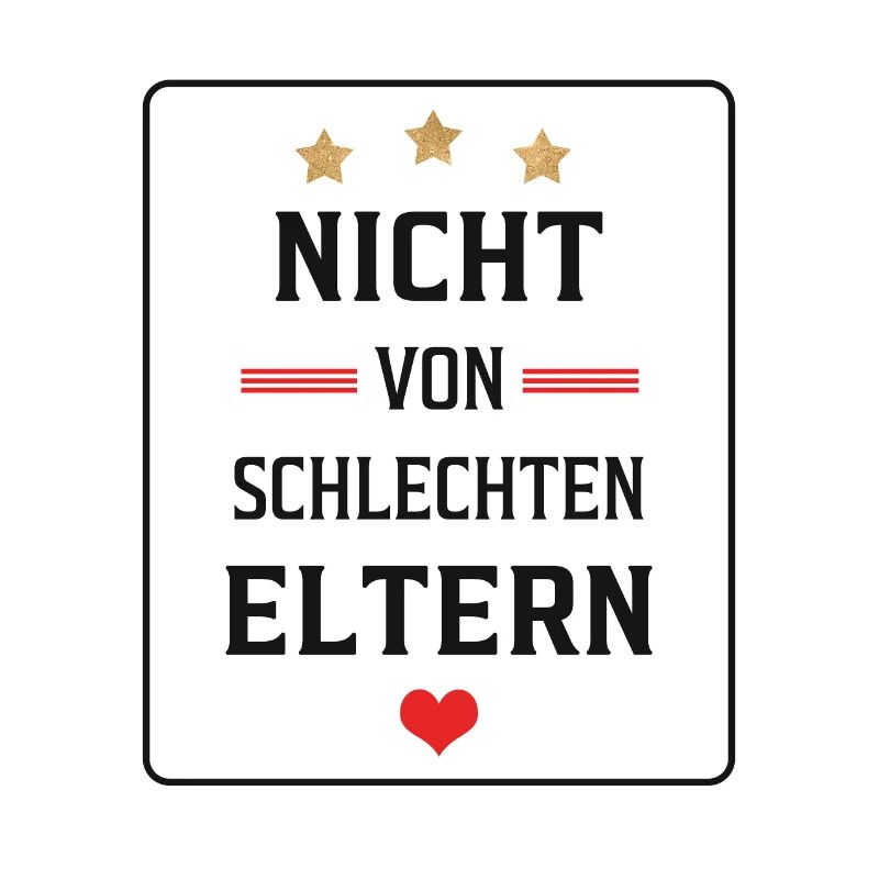 Nicht von schlechten Eltern