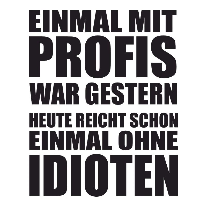Einmal mit Profis Arbeiten