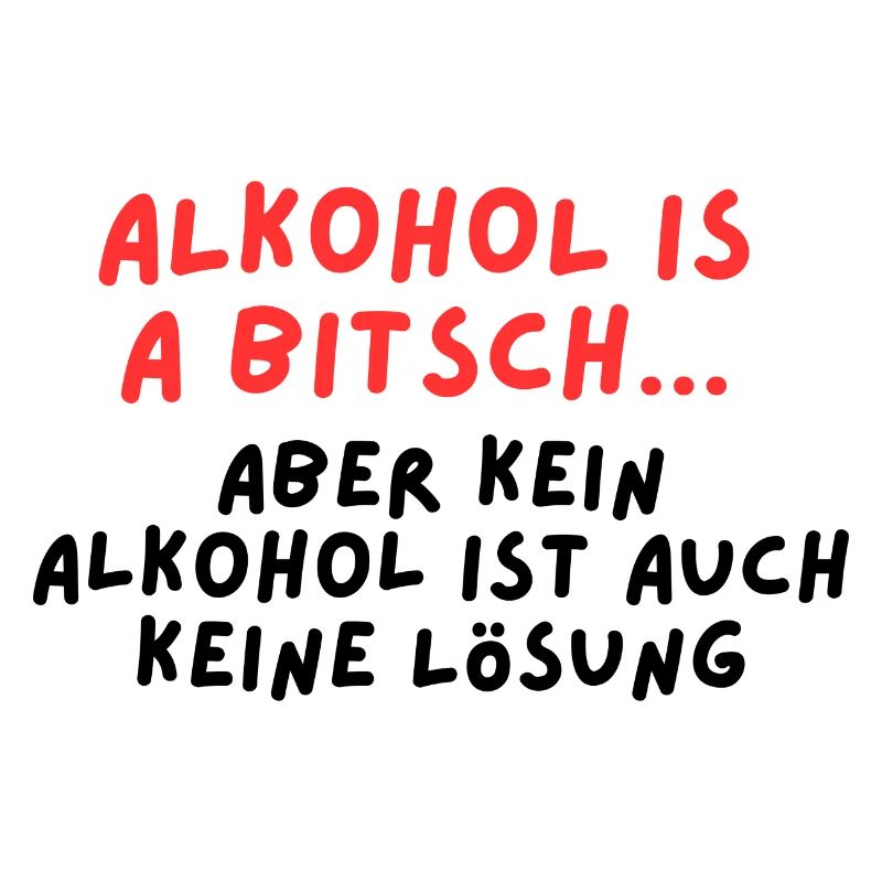 L’alcool est un BITSCH