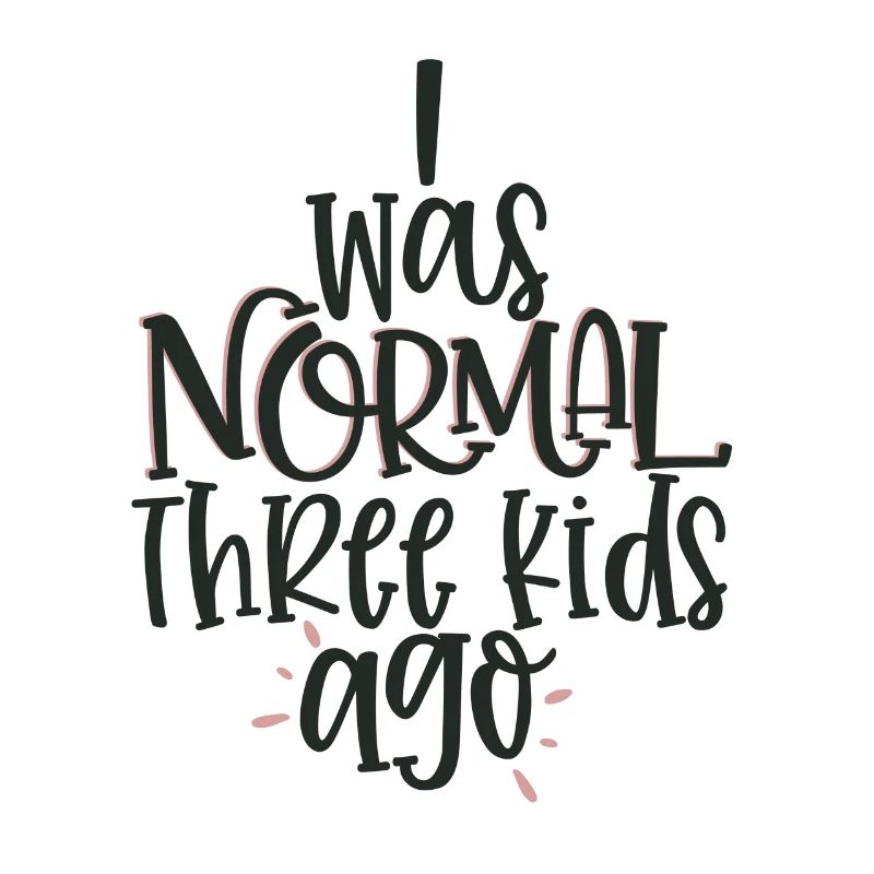 I Was Normal three Kids Aug