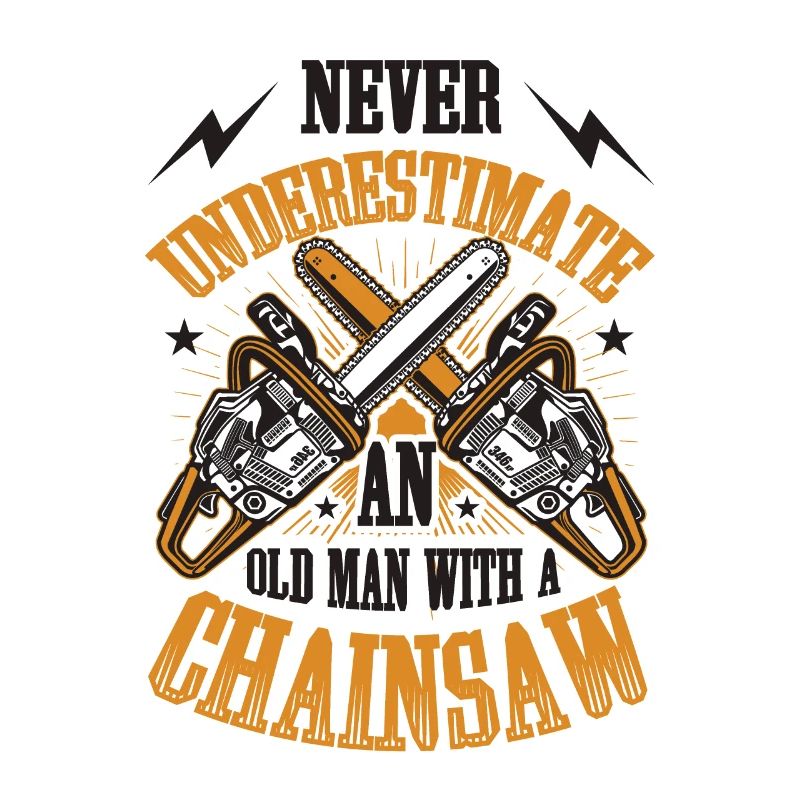 Never underestimate one with a chainsaw
