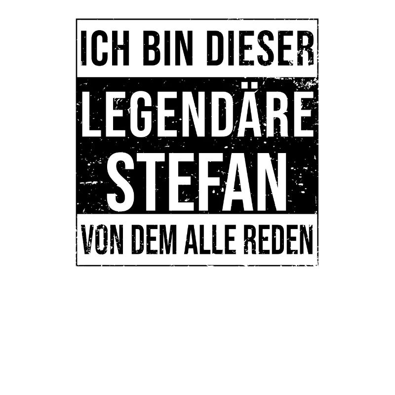 I'm this legendary for Stefan