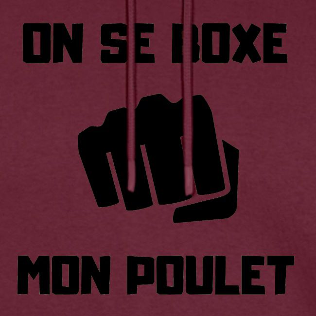 ON SE BOXE MON POULET