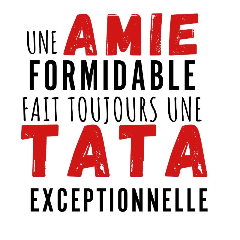 Une amie formidable et tata exceptionnelle