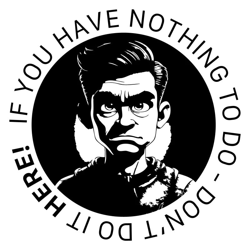 Don't do it Here