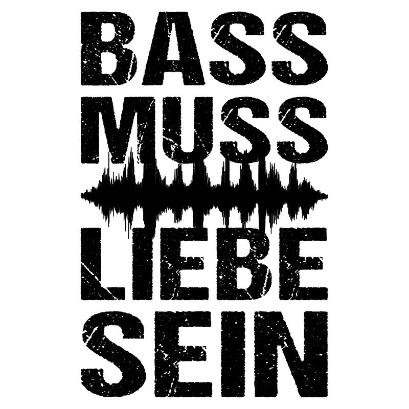 Bass Muss Liebe Sein Techno Musik