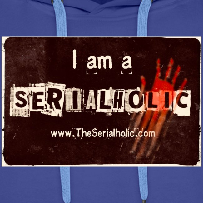 I am a Serialholic