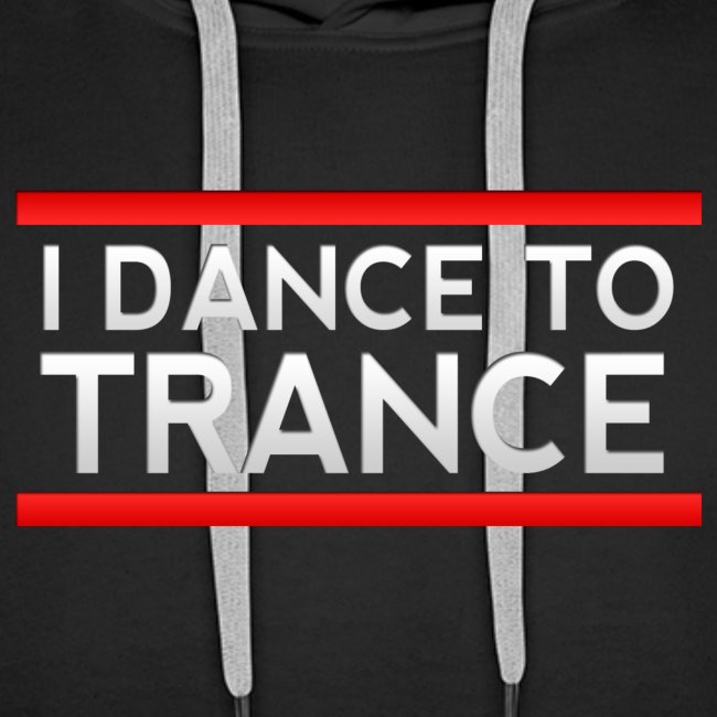 I Dance to Trance