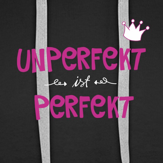 Perfekt ist unperfekt