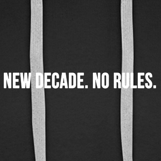 New decade. No Rules