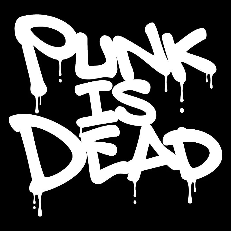 Punk Is Dead en blanc avec des gouttes