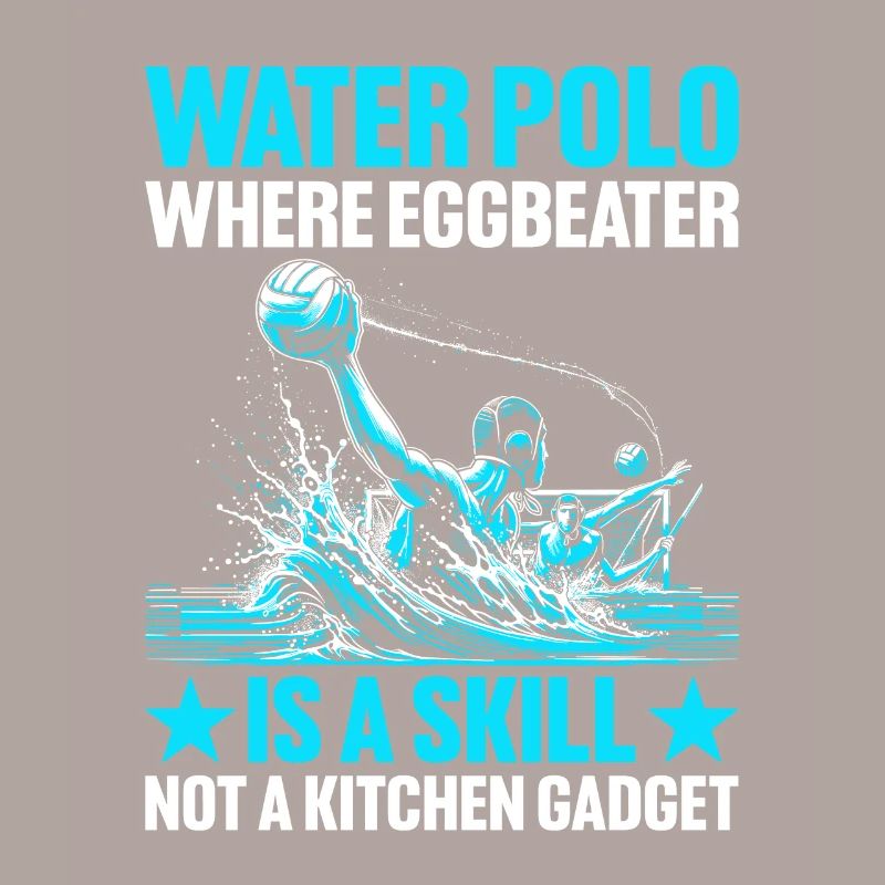Water Polo Where Eggbeater Is A Skill Not A Kitche