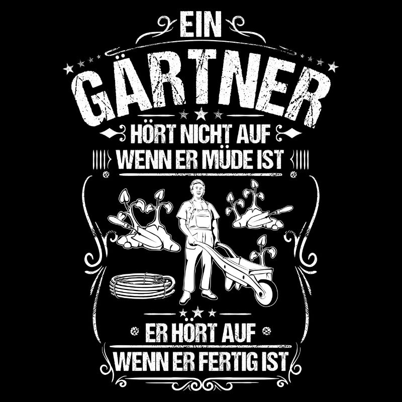 Gärtner Gärtnerei Gartenbau Fleißig Geschenk