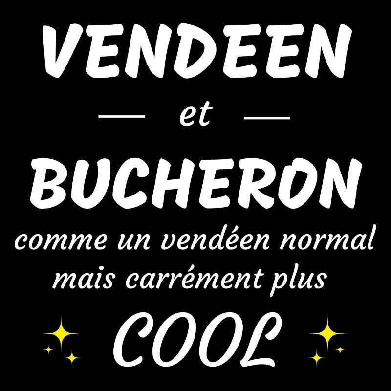vendéen et bucheron vendéen plus cool