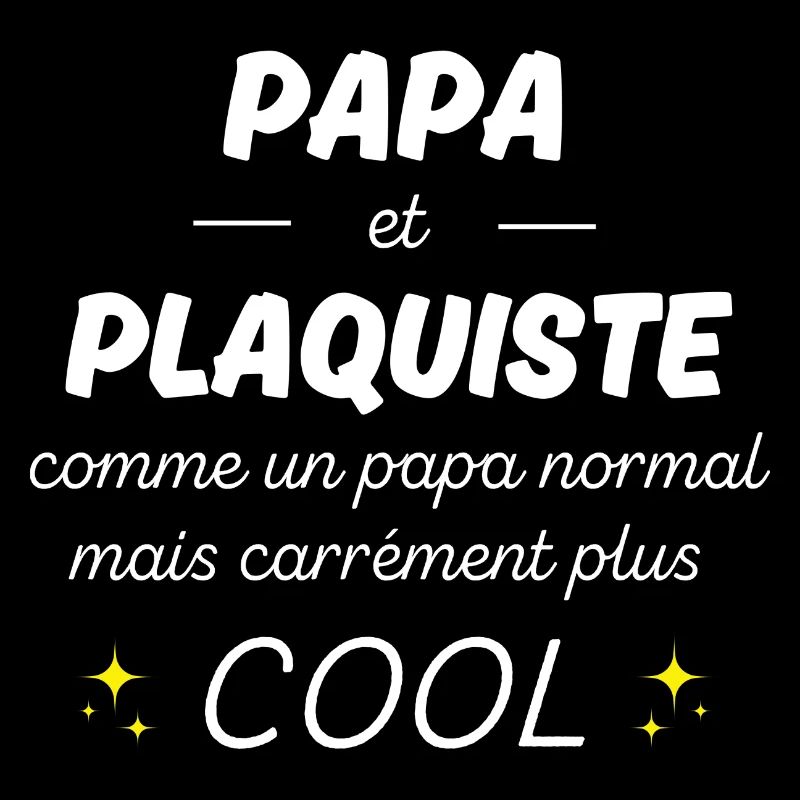 papa et plaquiste papa plus cool