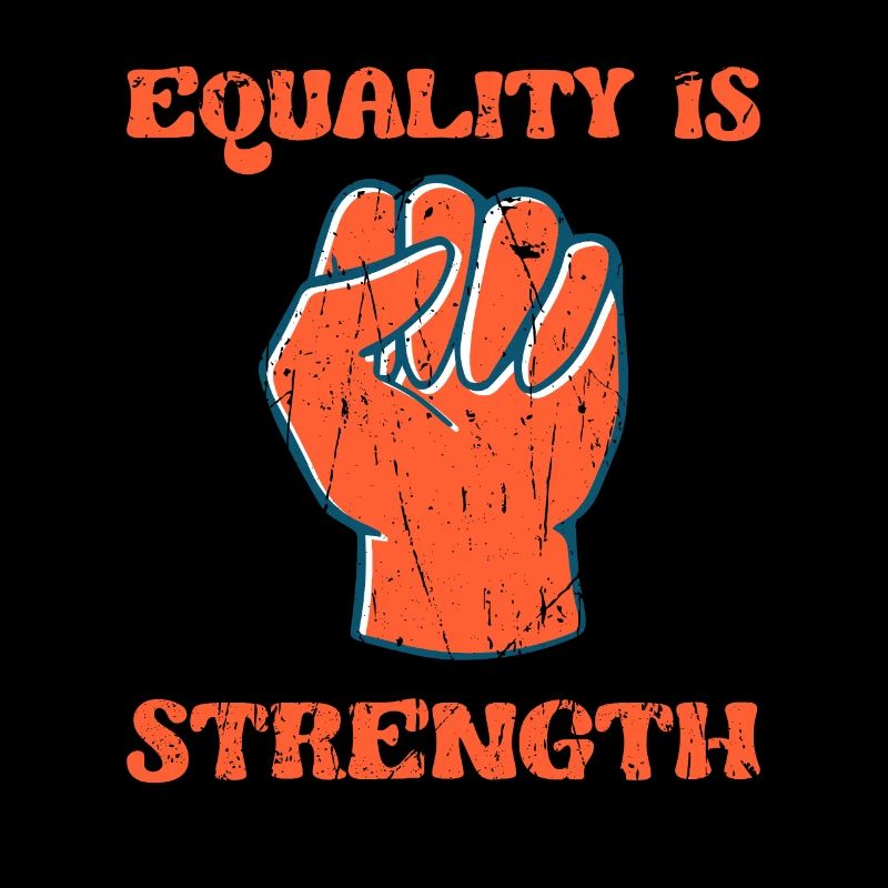 quality is Strength - Equality