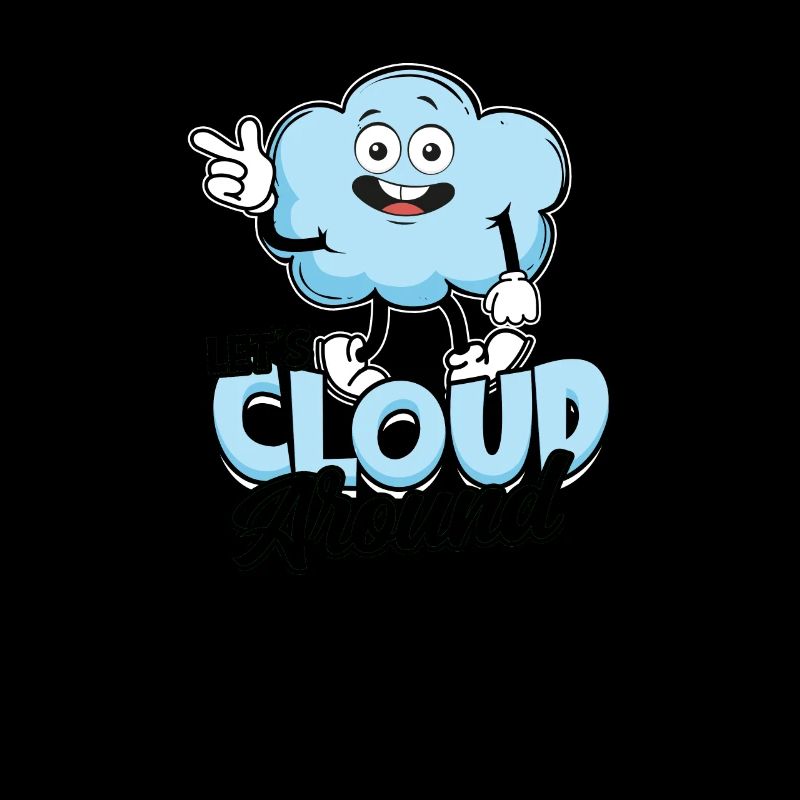 Let's cloud around - Cloud